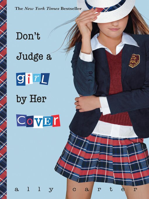 Title details for Don't Judge a Girl by Her Cover by Ally Carter - Available